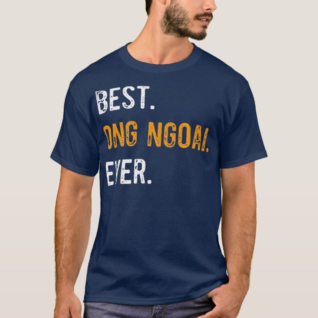 Mens Best Ong Ngoai Ever Vietnamese Grandpa Gift T-Shirt (Front)