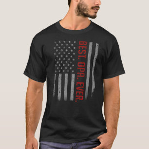 Mens Best Opa Ever American Dad Flag   For Fathers T-Shirt