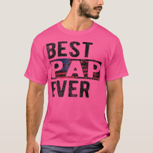 Mens Best Pap Ever Proud Pap Grandpa T-Shirt