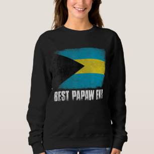 Mens Best Papaw Ever Bahamas Flag Patriotic Dad Da Sweatshirt