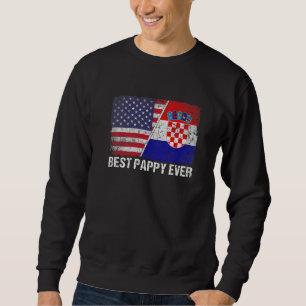 Mens Best Pappy Ever Croatia Flag Patriotic Dad Da Sweatshirt