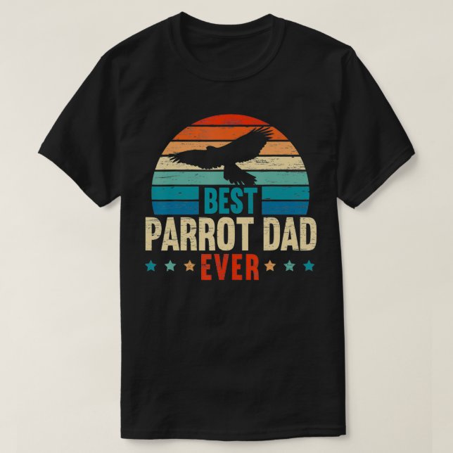 Mens Best Parrot Dad Ever Birdwatching Bird Lover  T-Shirt (Design Front)