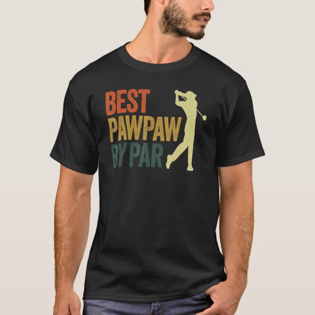 Mens  Best Pawpaw By Par Apparel Golf Dad Father's T-Shirt (Front)