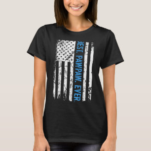 Mens Best Pawpaw Ever Us American Flag For Father T-Shirt