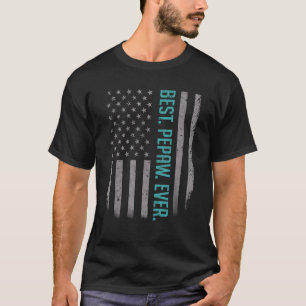 Mens Best Pepaw Ever Us American Flag For Father T-Shirt