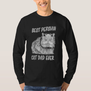 Mens Best Persian Cat Dad Ever Father Cat Dad Pers T-Shirt