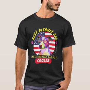 Mens Best Pitbull Dad Like A Regular Dad But Coole T-Shirt