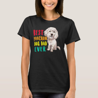 Mens Best Poochon Dog Dad Ever Fathers Day Funny C T-Shirt