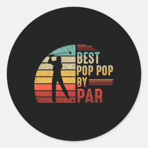 Mens Best Pop Pop By Par Golf Lover Best Fathers D Classic Round Sticker