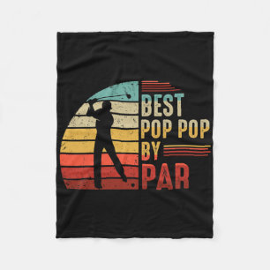 Mens Best Pop Pop By Par Golf Lover Best Fathers D Fleece Blanket