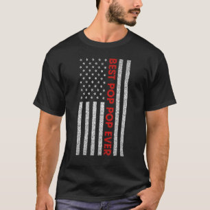Mens Best Pop Pop Ever American Flag Fathers Day   T-Shirt