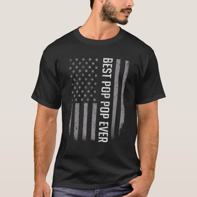 Mens Best Pop Pop Ever American Flag   For Father' T-Shirt (Front)