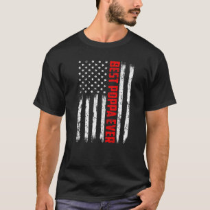 Mens Best Poppa Ever American Flag Father's Day 4t T-Shirt