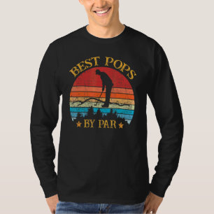 Mens Best Pops By Par Father's Day Golf Golfing 2 T-Shirt