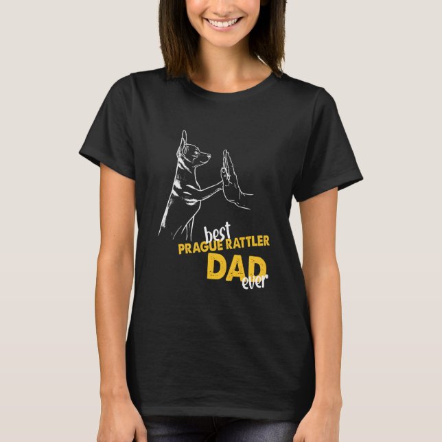 Mens Best Prague Rattler Dad Ever Dog Prague Rattl T-Shirt (Front)