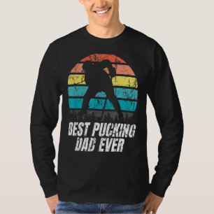 Mens Best Pucking Dad Ever - Ice Hockey Dad T-Shirt