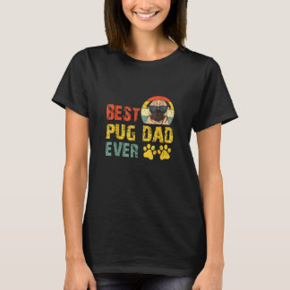 Mens Best Pug Dad Ever Pug Dog Owner Vintage Fathe T-Shirt
