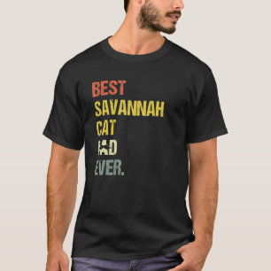 Mens Best Savannah Cat Dad Cat T-Shirt