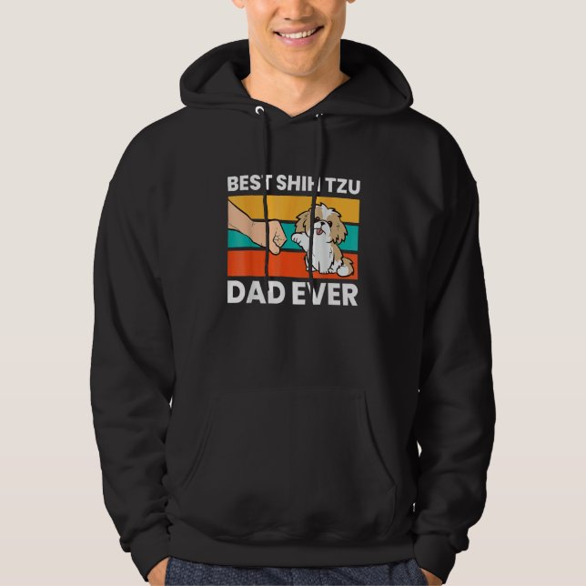 Mens Best Shih Tzu Dad Ever  Shih Tzu Hoodie (Front)