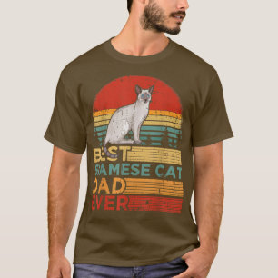 Mens Best Siamese Cat Dad Ever Vintage Siamese Cat T-Shirt