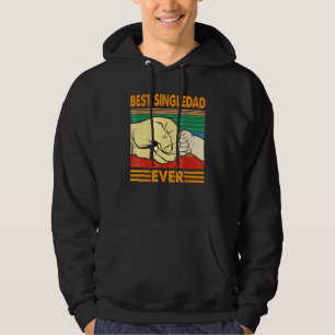 Mens Best Single Dad Ever Vintage Dad Father Fathe Hoodie