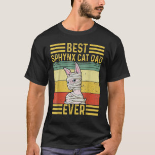 Mens Best Sphynx Cat Dad Ever  Cat Day 2022 T-Shirt