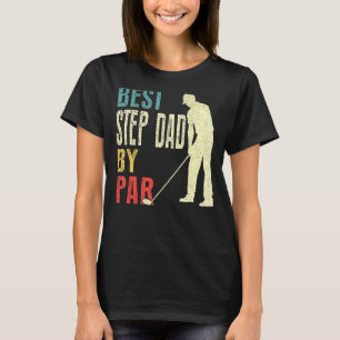 Mens Best Step Dad By Par Golf Father's Day T-Shirt