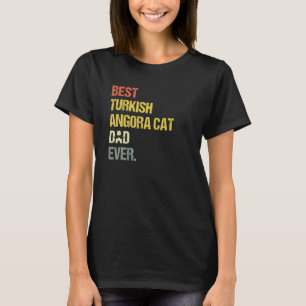 Mens Best Turkish Angora Cat Dad T-Shirt