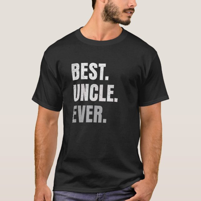 Mens Best Uncle Ever Uncle T-Shirt (Front)