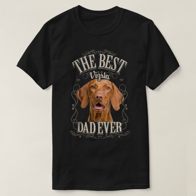Mens Best Vizsla Dad Ever Funny Dog Lover Gifts Me T-Shirt (Design Front)