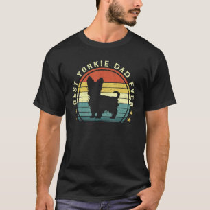 Mens Best Yorkie Dad Ever Tee Yorkshire Terrier Do