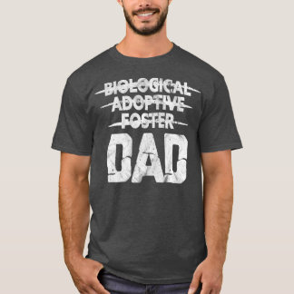 Mens Biological Adoptive Foster Dad Adoption Love T-Shirt
