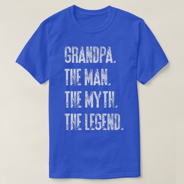 Mens Birthday & Fathers Day Gift   Dad & Grandpa W T-Shirt (Design Front)