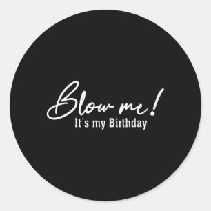 Mens Birthday Party Costume Tee Blow Candle Joke Classic Round Sticker