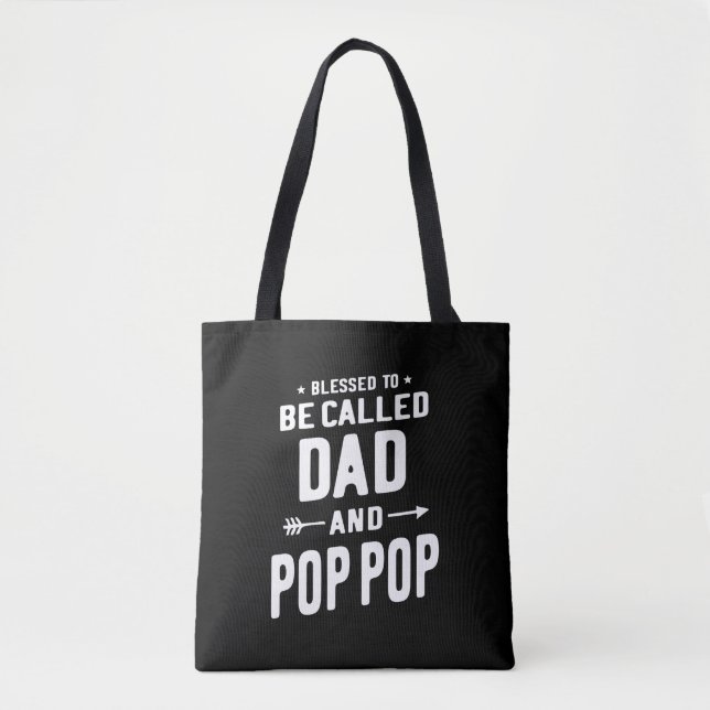 Mens Blessed To Be Called Dad and Pop-Pop Fathers Tote Bag (Front)