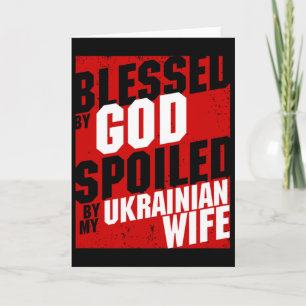 Mens Blessed Ukrainian Wife Ukrainian Husnd Ukrain Card