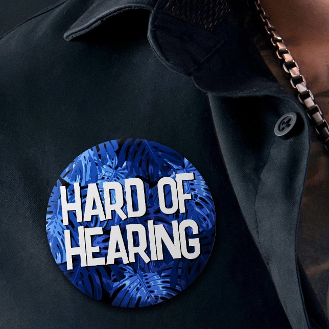 Mens Blue Jungle Leaves Hard of Hearing 3 Cm Round Badge (Mens blue tropical leaves 'hard of hearing' badge)