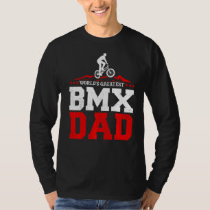 Mens Bmx Bike Rider World's Greatest Bmx Dad Fathe T-Shirt