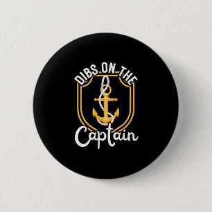 Mens boating boat owner dibs on the captain 6 cm round badge