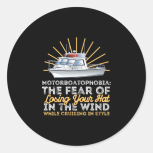 Mens boating boat owner motorboatophobia funny dad classic round sticker