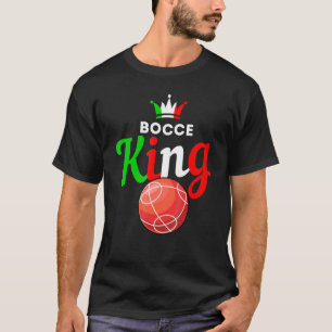 Mens Bocce Ball - Fun Yard Game - Bocce King T-Shirt