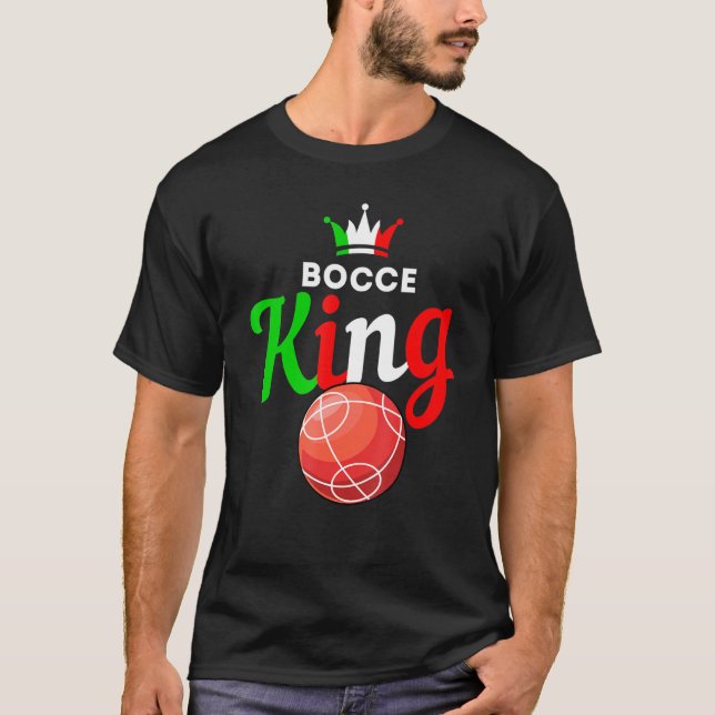 Mens Bocce Ball - Fun Yard Game - Bocce King T-Shirt (Front)