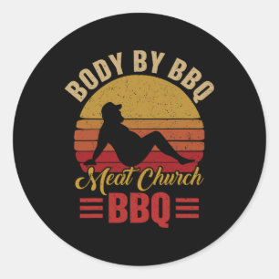 Mens Body By Bbq Vintage Meat Church Grilling Barb Classic Round Sticker