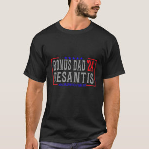 Mens Bonus Dad 2024 Desantis Make America Florida T-Shirt