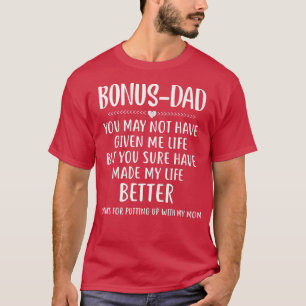 Mens Bonus Dad Fathers Day Gift from Stepdad for D T-Shirt