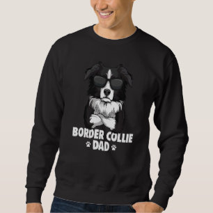 Mens Border Collie Dog Dad Sweatshirt