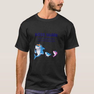 Mens Boss Shark Like A Normal Shark But More Aweso T-Shirt