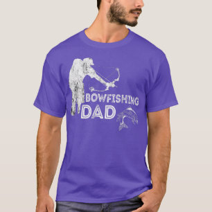 Mens Bowfishing Dad Bowfisherman Father Bowfisher T-Shirt
