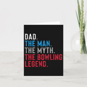 Mens Bowling Legend Gift For Dad's Who Bowl  Card