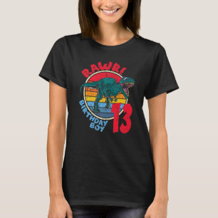 Mens Boy 13th Birthday Rawr Tyrannosaurus Rex I Fa T-Shirt